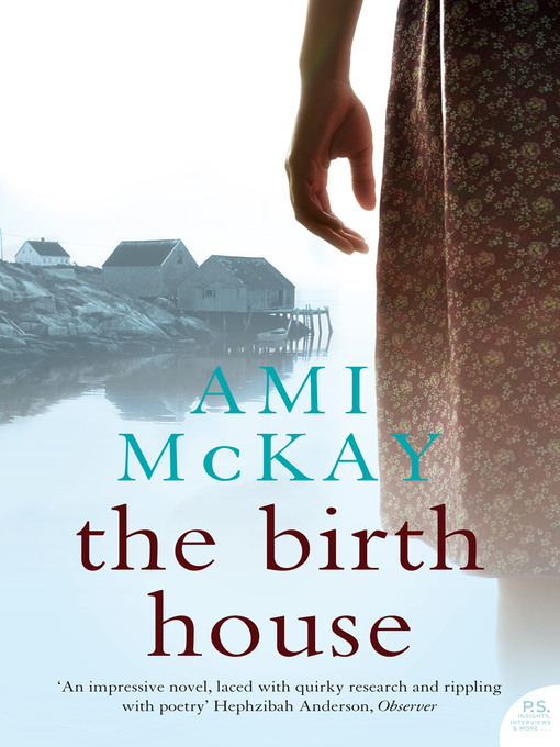Title details for The Birth House by Ami McKay - Wait list